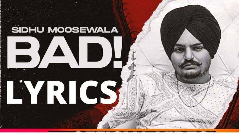 Bad Song Lyrics In Hindi (2020) – Sidhu Moose Wala Bad Lyrics In Hindi (2020) - Sidhu Moose Wala