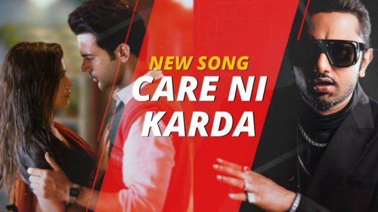 Care Ni Karda Lyrics In Hindi (2020) – Yo Yo Honey Singh Care Ni Karda Lyrics In Hindi (2020) - Yo Yo Honey Singh