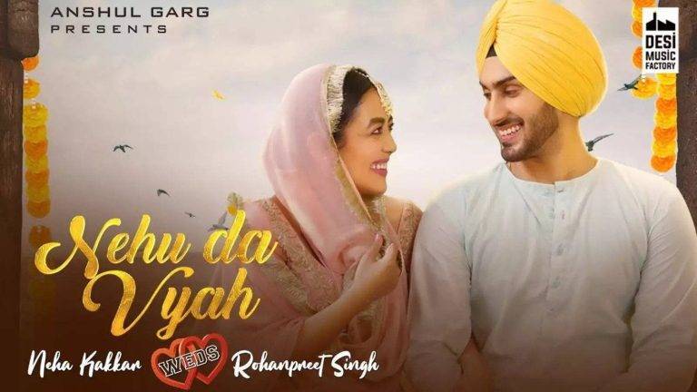 Nehu Da Vyah Lyrics In Hindi (2020) – Neha Kakkar Nehu Da Vyah Lyrics In Hindi (2020) - Neha Kakkar