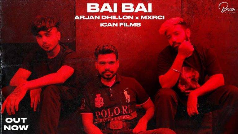 Bai Bai Lyrics In Hindi (2020) - Arjan Dhillon