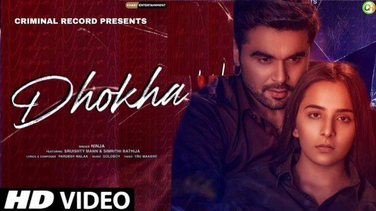 धोखा Dhokha Lyrics In Hindi (2020) – Ninja Dhokha Lyrics In Hindi (2020) - Ninja
