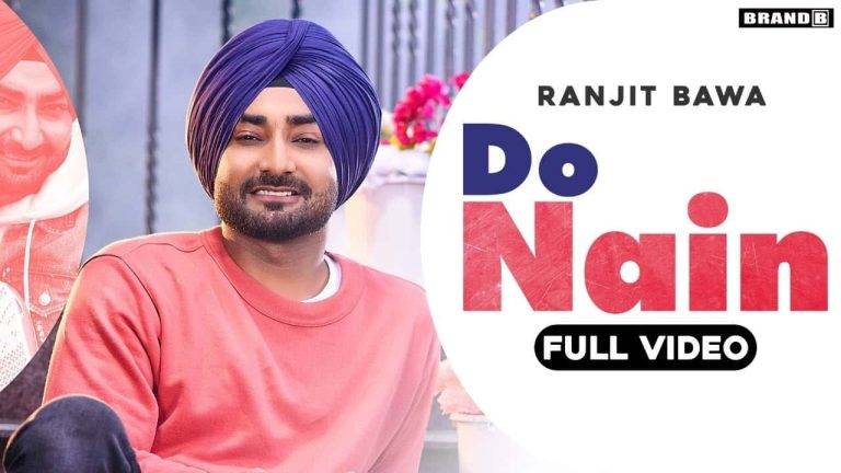 दो नैन Do Nain Lyrics In Hindi (2020) – Ranjit Bawa Do Nain Lyrics In Hindi (2020) - Ranjit Bawa