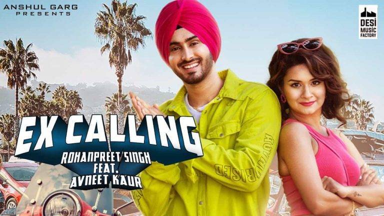एक्स कालिंग Ex Calling Lyrics In Hindi (2020) – Rohanpreet Singh Ex Calling Lyrics In Hindi (2020) - Rohanpreet Singh