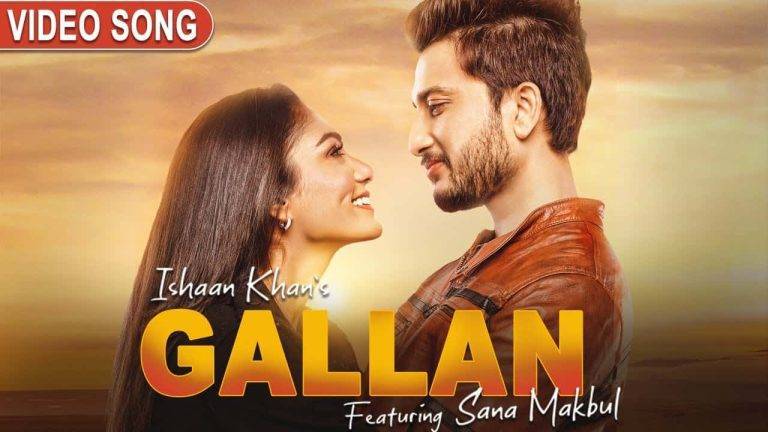 गल्लां Gallan Lyrics In Hindi (2020) – Ishaan Khan | Updated 2024 Gallan Lyrics In Hindi (2020) - Ishaan Khan