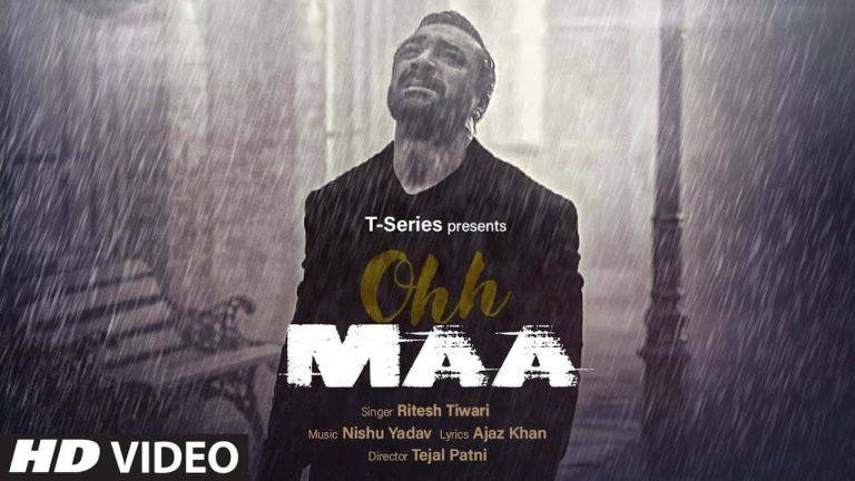 ओह माँ Ohh Maa Lyrics In Hindi (2020) – Ritesh Tiwari | Updated 2024 Ohh Maa Lyrics In Hindi (2020) - Ritesh Tiwari