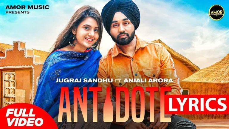 Antidote Lyrics In Hindi (2021) - Jugraj Sandhu