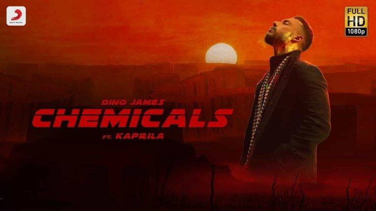 Chemicals Lyrics In Hindi (2021) - Dino James & Kaprila