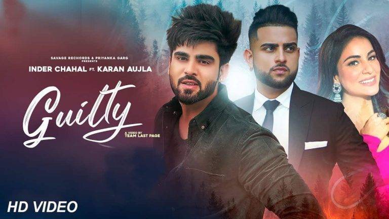 Guilty Lyrics In Hindi (2021) – Inder Chahal & Karan Aujla