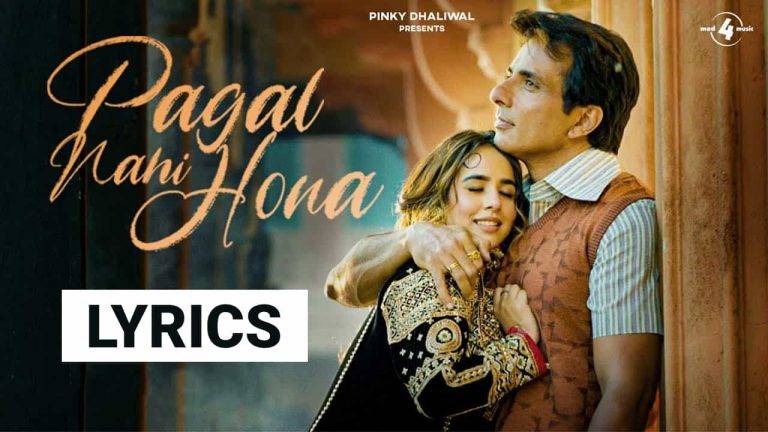 पागल नहीं होना Pagal Nahi Hona Lyrics In Hindi (2021) – Sunanda Sharma Pagal Nahi Hona Lyrics In Hindi (2021) - Sunanda Sharma