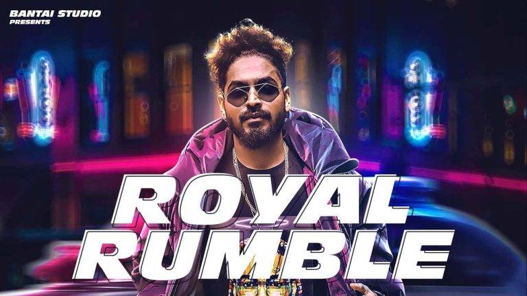 Royal Rumble Lyrics In Hindi (2021) - Emiway Bantai