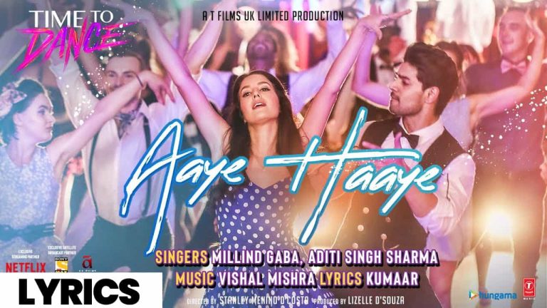 आये हाय Aaye Haaye Lyrics In Hindi (2021) – Millind Gaba | Updated 2024 आये हाय Aaye Haaye Lyrics In Hindi (2021) – Millind Gaba