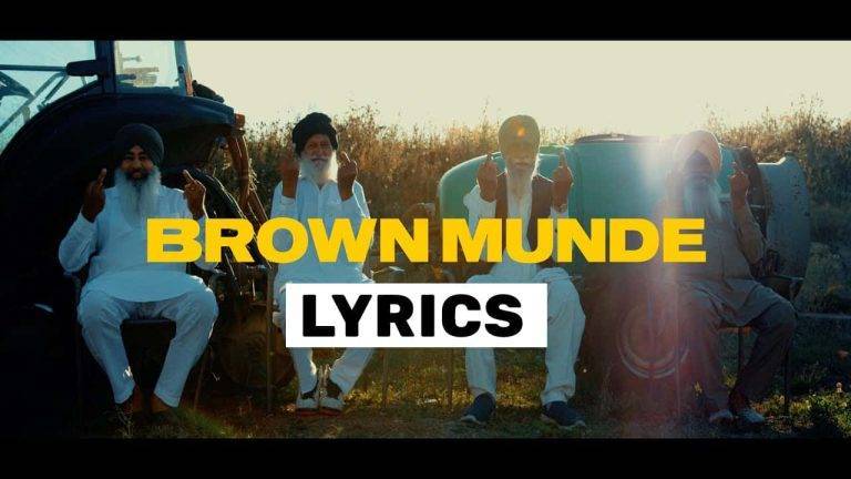 ब्राउन मुंडे Brown Munde Lyrics In Hindi (2020) – Ap Dhillon ब्राउन मुंडे Brown Munde Lyrics In Hindi (2020) – Ap Dhillon