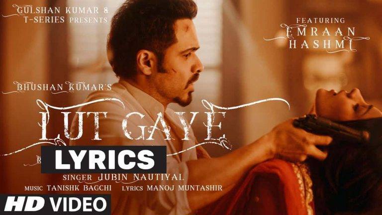 लुट गए Lut Gaye Lyrics In Hindi (2021) – Jubin Nautiyal | Updated 2024 लुट गए Lut Gaye Lyrics In Hindi (2021) – Jubin Nautiyal