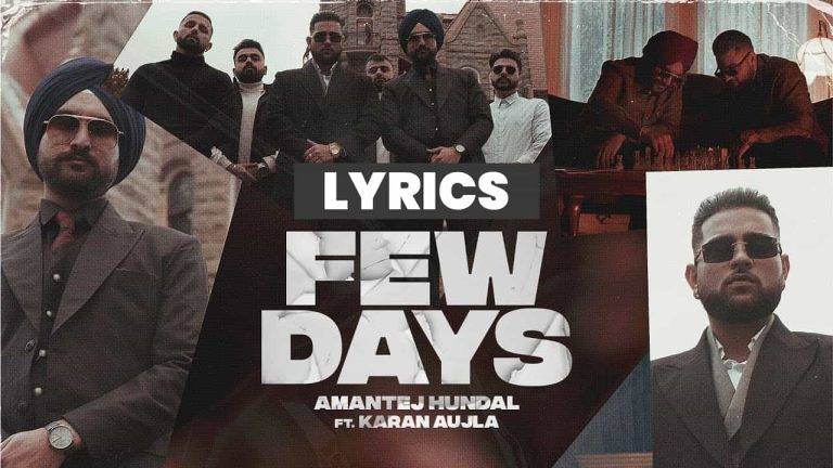 फ्यू डेज Few Days Lyrics In Hindi (2021) - Karan Aujla