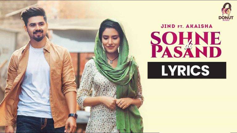 सोहणे दी पसंद Sohne Di Pasand Lyrics (2021) - Jind