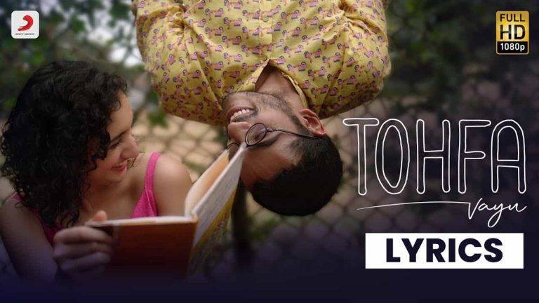 तोहफ़ा Tohfa Lyrics in Hindi (2021) – Vayu