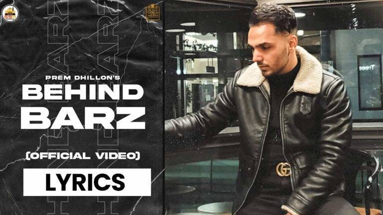 बिहाइंड बार्ज़ Behind Barz Lyrics In Hindi (2021) - Prem Dhillon