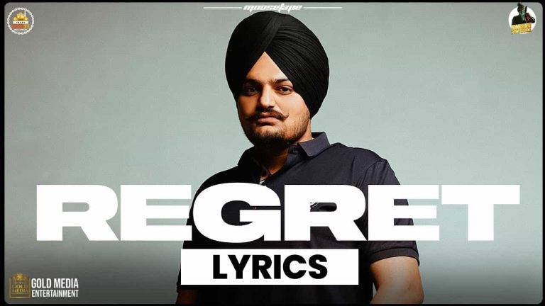 रिग्रेट Regret Lyrics (2021) - Sidhu Moose Wala