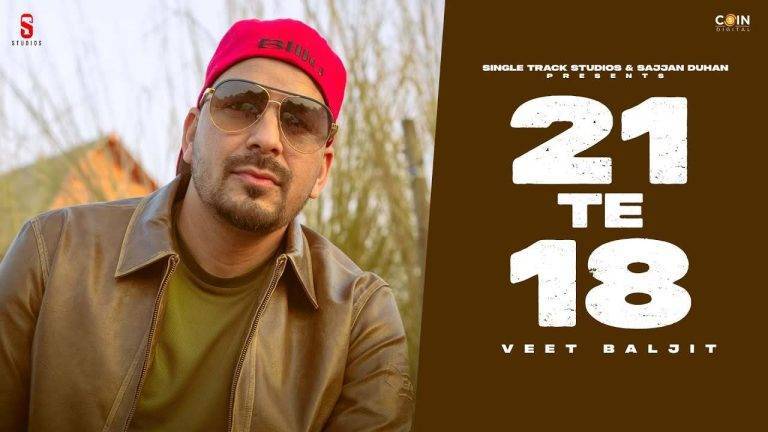 Ho 21 Sal Di Tu Ni Lyrics – Veet Baljit | Updated 2024 Ho 21 Sal Di Tu Ni Lyrics