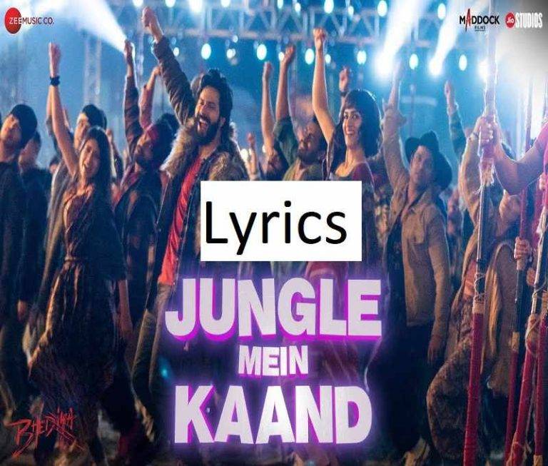 जंगल में कांड लिरिक्स – Jungle Mein Kaand Lyrics in Hindi (2022) | Updated 2024 Jungle Mein Kaand Lyrics