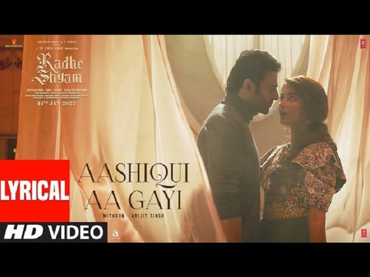 Aashiqui Aa Gayi Lyrics in Hindi (2021) – Radhe Shyam | Arijit Singh | Updated 2024 Aashiqui Aa Gayi Lyrics
