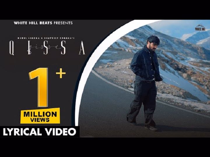 Qissa Lyrics In Hindi 2024 – Mukul Sharma, Bhavdeep Romana | Updated 2025 qissa song lyrics