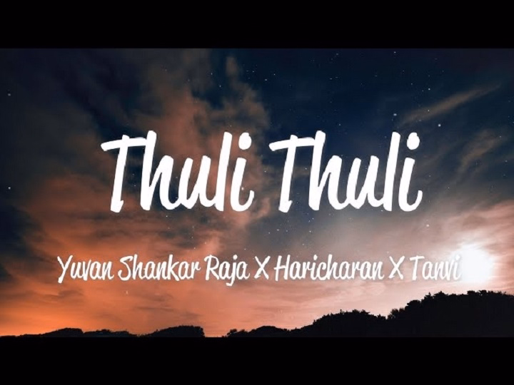 Thuli Thuli Lyrics In Hindi 2016 – Haricharan & Tanvi | Updated 2025 thuli thuli song lyrics