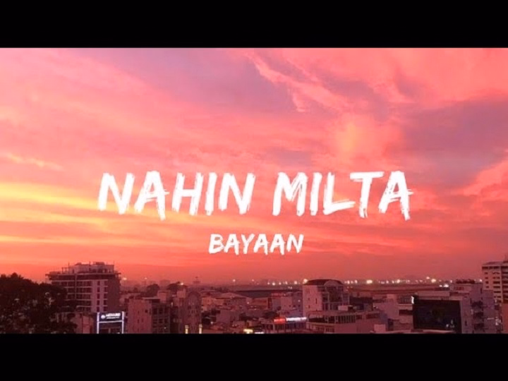 Nahin Milta Lyrics In Hindi 2019– Bayaan | Updated 2025 nahin milta lyrics