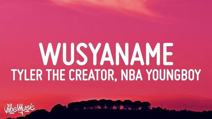 Wusyaname Lyrics In Hindi 2021-Tyler, The Creator | Updated 2026 Wusyaname Lyrics