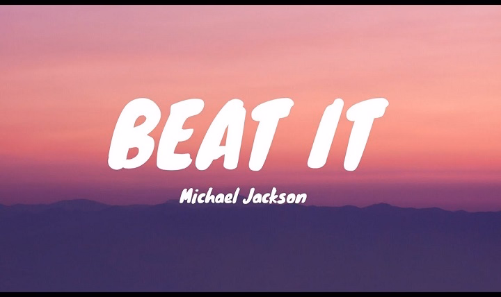 Beat It Lyrics – Michael Jackson | Thriller – 1982 Beat It Lyrics